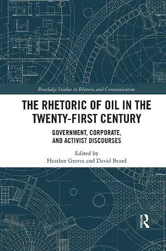 The Rhetoric of Oil in the Twenty-First Century cover