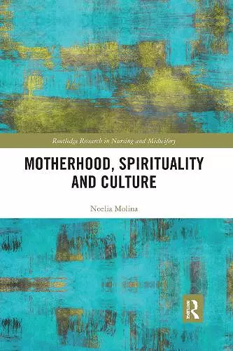 Motherhood, Spirituality and Culture cover