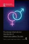 Routledge International Handbook of Heterosexualities Studies cover