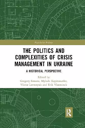 The Politics and Complexities of Crisis Management in Ukraine cover