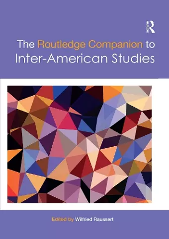 The Routledge Companion to Inter-American Studies cover