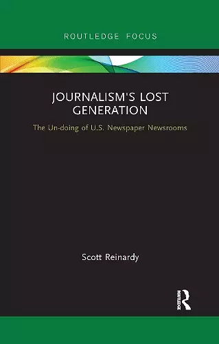 Journalism’s Lost Generation cover