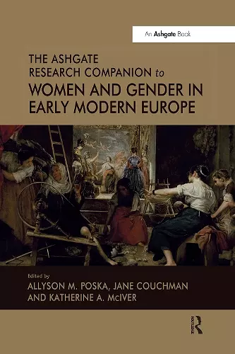 The Ashgate Research Companion to Women and Gender in Early Modern Europe cover