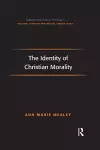 The Identity of Christian Morality cover