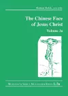 The Chinese Face of Jesus Christ: Volume 3a cover