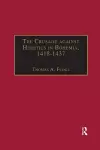 The Crusade against Heretics in Bohemia, 1418–1437 cover