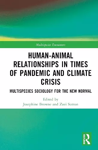Human-Animal Relationships in Times of Pandemic and Climate Crisis cover
