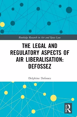 The Law and Regulation of Airspace Liberalisation in Brazil cover