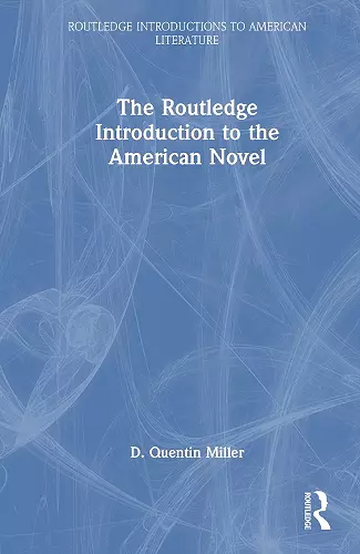 The Routledge Introduction to the American Novel cover