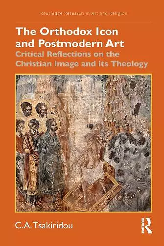 The Orthodox Icon and Postmodern Art cover