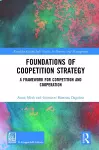 Foundations of Coopetition Strategy cover