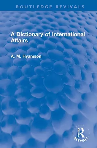 A Dictionary of International Affairs cover