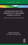 Migration and the Transfer of Informal Human Capital cover