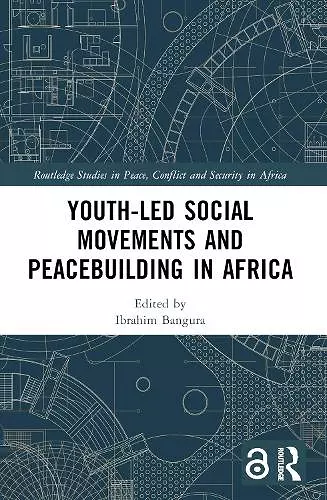 Youth-Led Social Movements and Peacebuilding in Africa cover