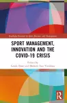 Sport Management, Innovation and the COVID-19 Crisis cover
