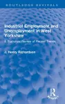 Industrial Employment and Unemployment in West Yorkshire cover