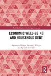Economic Well-being and Household Debt cover