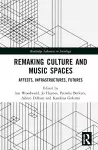 Remaking Culture and Music Spaces cover