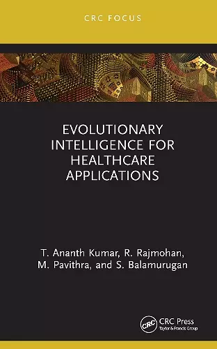 Evolutionary Intelligence for Healthcare Applications cover