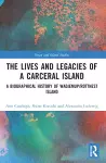 The Lives and Legacies of a Carceral Island cover
