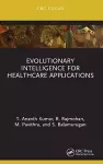 Evolutionary Intelligence for Healthcare Applications cover