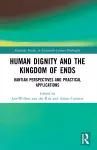 Human Dignity and the Kingdom of Ends cover