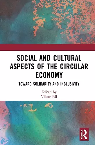 Social and Cultural Aspects of the Circular Economy cover