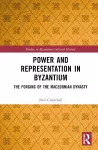 Power and Representation in Byzantium cover