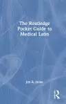 The Routledge Pocket Guide to Medical Latin cover