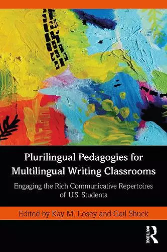 Plurilingual Pedagogies for Multilingual Writing Classrooms cover