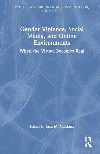 Gender Violence, Social Media, and Online Environments cover