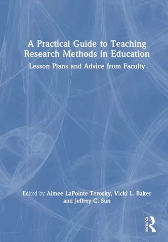 A Practical Guide to Teaching Research Methods in Education cover