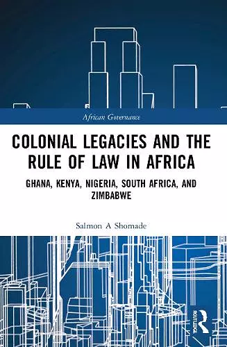 Colonial Legacies and the Rule of Law in Africa cover