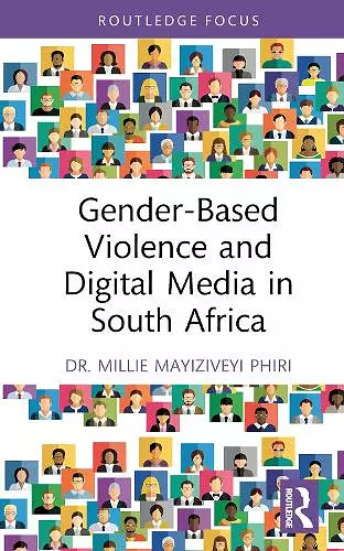 Gender-Based Violence and Digital Media in South Africa cover