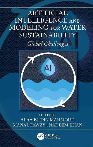 Artificial Intelligence and Modeling for Water Sustainability cover