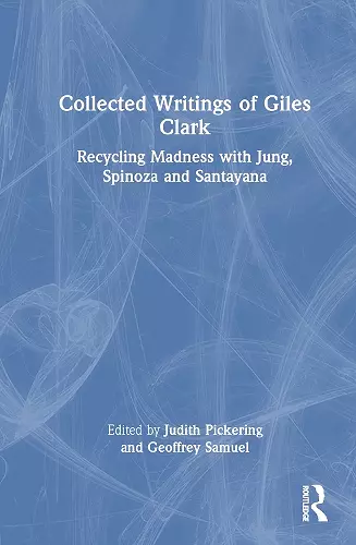 Collected Writings of Giles Clark cover