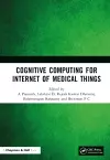Cognitive Computing for Internet of Medical Things cover