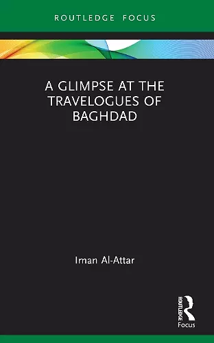 A Glimpse at the Travelogues of Baghdad cover