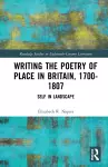 Writing the Poetry of Place in Britain, 1700–1807 cover