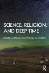 Science, Religion and Deep Time cover
