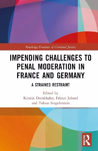 Impending Challenges to Penal Moderation in France and Germany cover