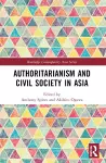 Authoritarianism and Civil Society in Asia cover