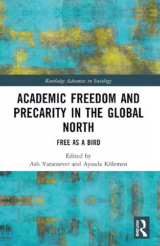 Academic Freedom and Precarity in the Global North cover
