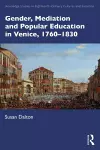 Gender, Mediation, and Popular Education in Venice, 1760–1830 cover