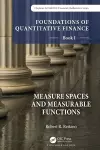 Foundations of Quantitative Finance, Book I:  Measure Spaces and Measurable Functions cover