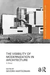 The Visibility of Modernization in Architecture cover