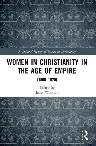 Women in Christianity in the Age of Empire cover