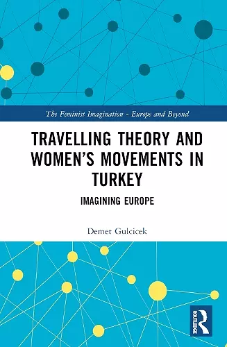 Travelling Theory and Women’s Movements in Turkey cover