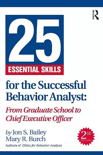 25 Essential Skills for the Successful Behavior Analyst cover