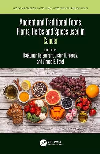 Ancient and Traditional Foods, Plants, Herbs and Spices used in Cancer cover